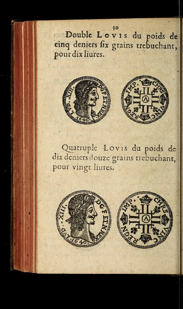 An illustration from Edict du roy portant nouvelle fabrication d'especes d'argent: augmentation du marc d'argent le roy, & des quarts d'escu, testons, & francs aux coins & armes de sa maiesté estans de leur juste poides: & continuation du cours des especes d'argent legers avec le remede des grains, jusques au dernier Mars prochain; & outre un droit de Seigneuriage sur les ouvrages d'Orfeurerie, & Tireurs d'or: Avec un nouvelle evaluation ..., 1641, leaf 30