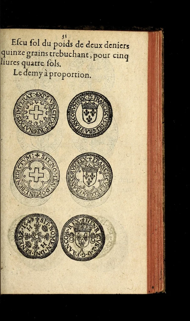 An illustration from Edict du roy portant nouvelle fabrication d'especes d'argent: augmentation du marc d'argent le roy, & des quarts d'escu, testons, & francs aux coins & armes de sa maiesté estans de leur juste poides: & continuation du cours des especes d'argent legers avec le remede des grains, jusques au dernier Mars prochain; & outre un droit de Seigneuriage sur les ouvrages d'Orfeurerie, & Tireurs d'or: Avec un nouvelle evaluation ..., 1641, leaf 31