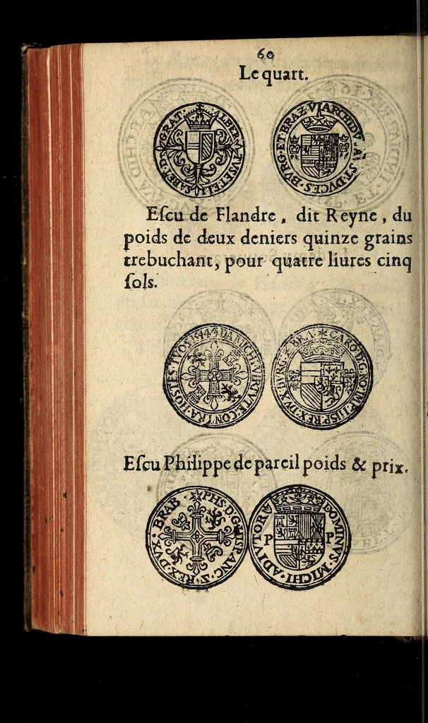 An illustration from Edict du roy portant nouvelle fabrication d'especes d'argent: augmentation du marc d'argent le roy, & des quarts d'escu, testons, & francs aux coins & armes de sa maiesté estans de leur juste poides: & continuation du cours des especes d'argent legers avec le remede des grains, jusques au dernier Mars prochain; & outre un droit de Seigneuriage sur les ouvrages d'Orfeurerie, & Tireurs d'or: Avec un nouvelle evaluation ..., 1641, leaf 60