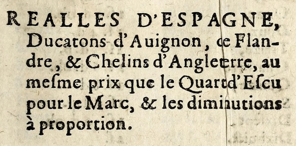 An illustration from Edict dv Roy portant novvelle fabrication d'especes d'argent: augmentation du marc d'argent le Roy, & des quarts d'eseu, testons, & francs aux coins & armes de sa Maiesté estans de leur iuste poids ... auec vne nouuelle eualuation ..., 1646, leaf 119