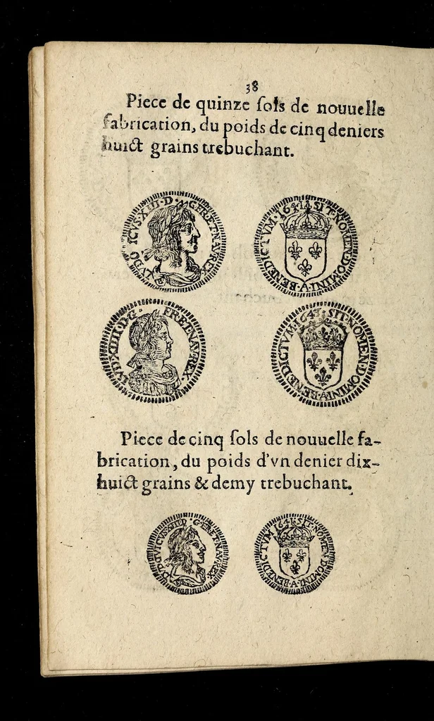 An illustration from Edict dv Roy portant novvelle fabrication d'especes d'argent: augmentation du marc d'argent le Roy, & des quarts d'eseu, testons, & francs aux coins & armes de sa Maiesté estans de leur iuste poids ... auec vne nouuelle eualuation ..., 1646, leaf 38