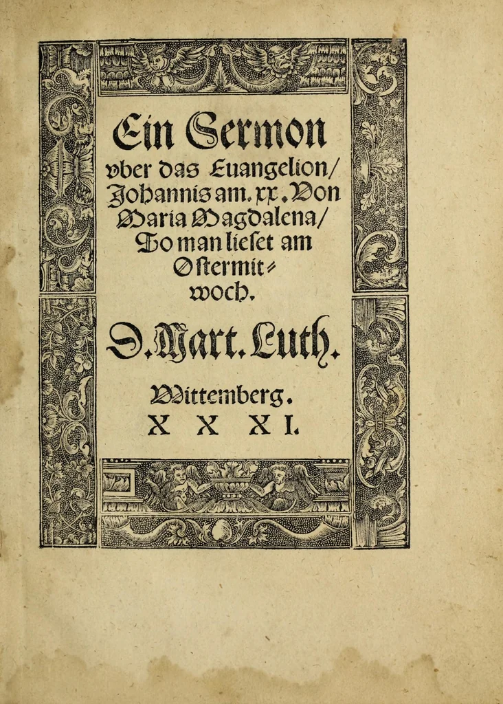 An illustration from Ein Sermon uber das Euangelion, Johannis am XX von Maria Magdalena, so man lieset am Ostermitwoch, 1531, leaf 5