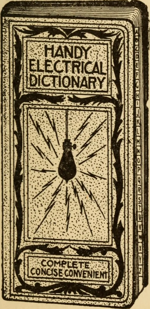 An illustration from Electricians' operating and testing manual; a hand book for men in charge of electrical apparatus, repair men, trouble men, lamp trimmers, and electricians generally, 1916, leaf 367