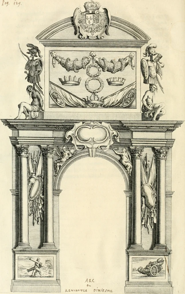 An illustration from Eloges et discours sur la triomphante reception du roy en sa ville de Paris, apres la reduction de la Rochelle : accompagnez des figures, tant des arcs de triomphe que des autres preparatifs, 1629, leaf 153
