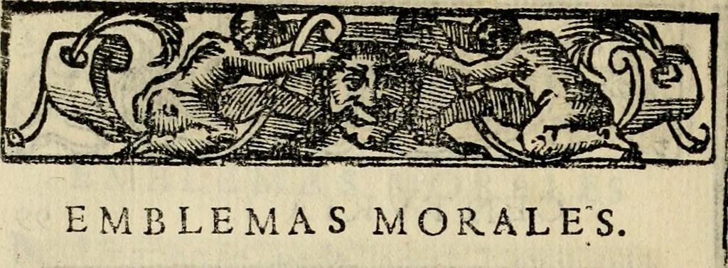 An illustration from Emblemas morales de Don Sebastian de Couarrubias Orozco, capellan del rey N.S. Maestrescuela, y canonigo de Cuenca, consultor del santo oficio, 1610, leaf 209