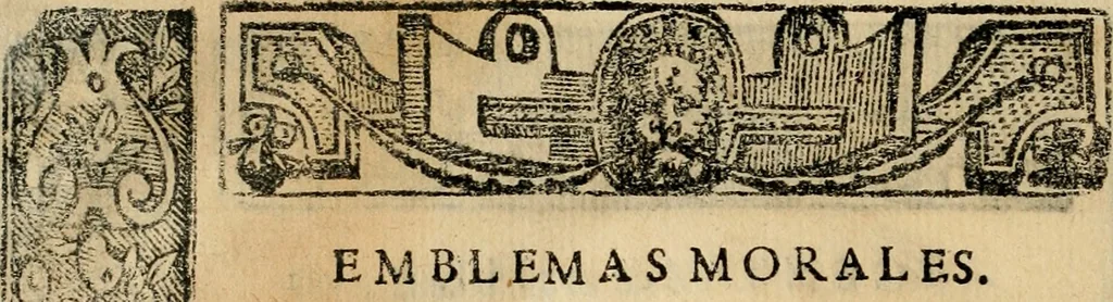 An illustration from Emblemas morales de Don Sebastian de Couarrubias Orozco, capellan del rey N.S. Maestrescuela, y canonigo de Cuenca, consultor del santo oficio, 1610, leaf 595