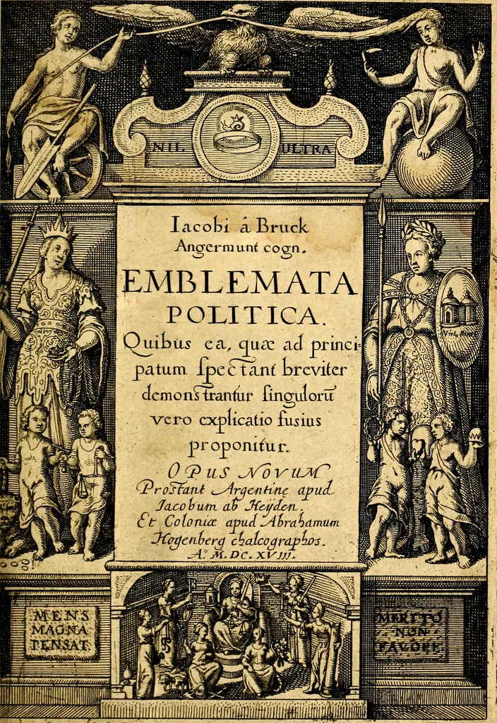 An illustration from Emblemata politica. Quibus ea, quae ad principatum spectant breviter demonstrantur singulor vero explicatio fusius proponitur. Opus novum, 1618, leaf 6