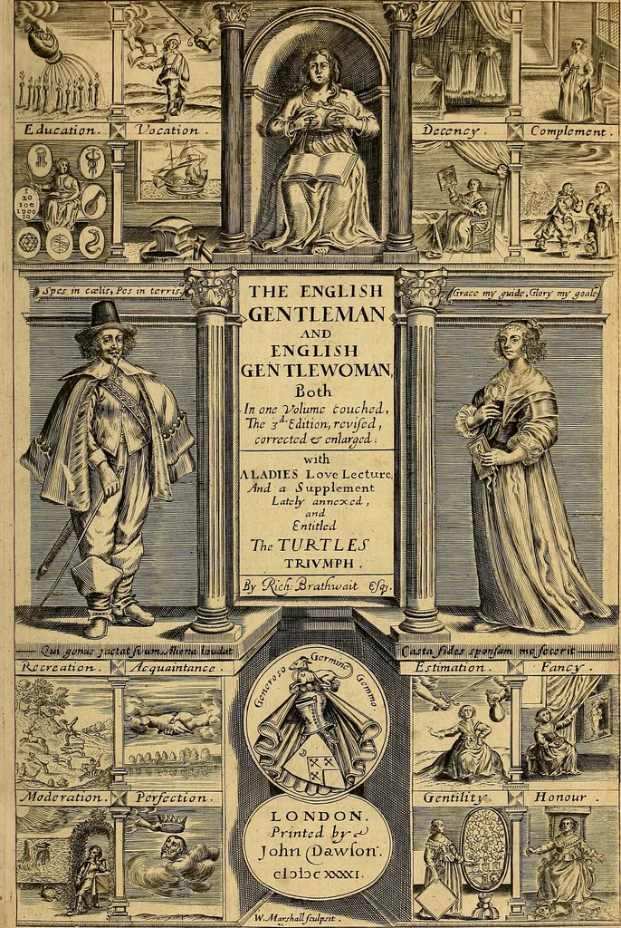 An illustration from The English gentleman; ; and The English gentlewoman: : both in one volume couched, and in one modell portrayed: to the living glory of their sexe, the lasting story of their worth. Being presented to present times for ornaments; commended to posterity for presidents. With A ladies love-lecture and a supplement lately annexed, and entituled The turtles triumph ..., 1641, leaf 10