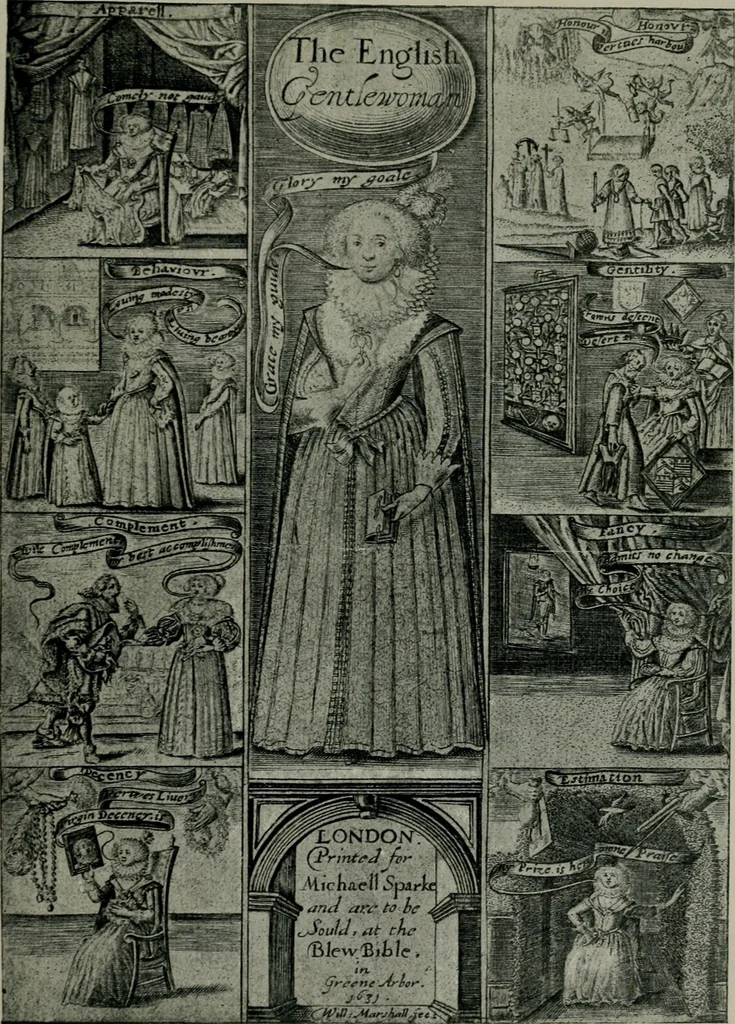 An illustration from The English gentlewoman, drawne out to the full body : expressing, what habilliments doe best attire her, what ornaments doe best adorne her, what complements doe best accomplish her, 1631, leaf 280
