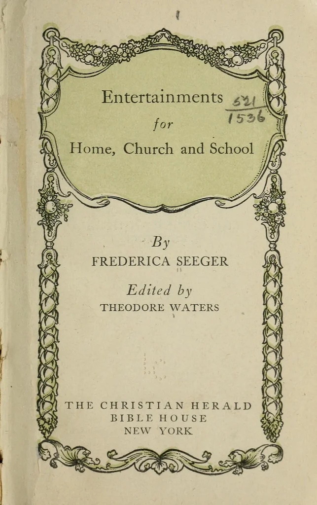 An illustration from Entertainments for home, church and school, 1910, leaf 7