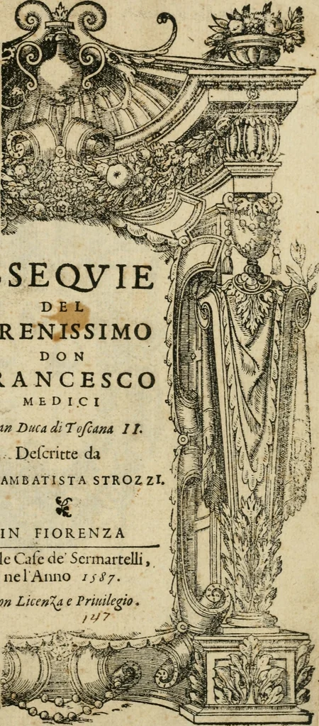 An illustration from Esseqvie del serenissimo don Francesco Medici, gran duca di Toscana II, 1587, leaf 4