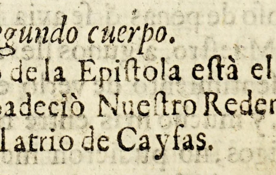 An illustration from Explicacion de los passos de la passion, que estan en el altar del santo eccehomo en el Collegio de S. Pedro, y S. Pablo de la Compañia de Jesus de esta ciudad, con algunas devotas meditaciones., 1697, leaf 76