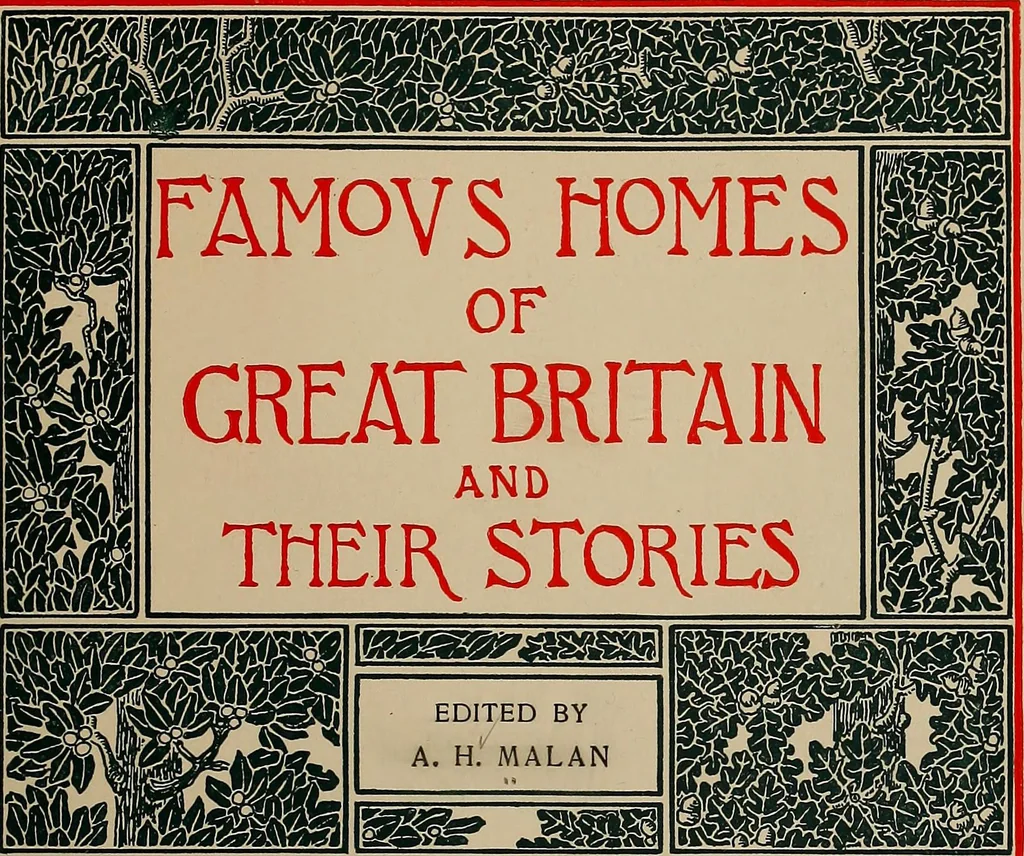An illustration from Famous homes of Great Britain and their stories, 1900, leaf 8