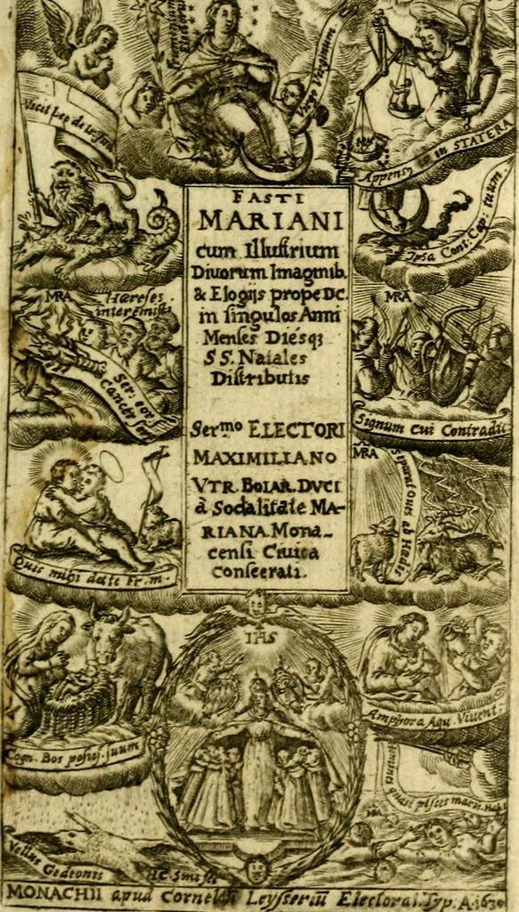 An illustration from Fasti Mariani cum illustrium diuorum imaginib. & elogijs prope DC. in singulos anni menses diésq SS. natales distributis, 1630, leaf 4