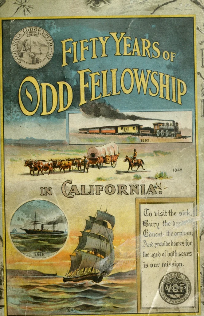 An illustration from Fifty years of Odd Fellowship in California : commemorating the founding of the Order by the instituting of California Lodge No. 1, on September ninth, eighteen hundred and forty-nine, 1899, leaf 5