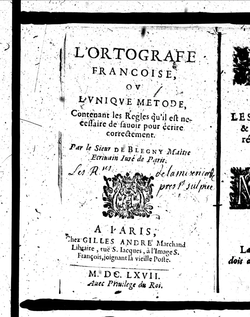 An illustration from L'Ortografe françoise, ou, L'Unique metode, contenant les règles qu'il est nécessaire de savoir pour écrire correctement [microforme], 1667, leaf 16