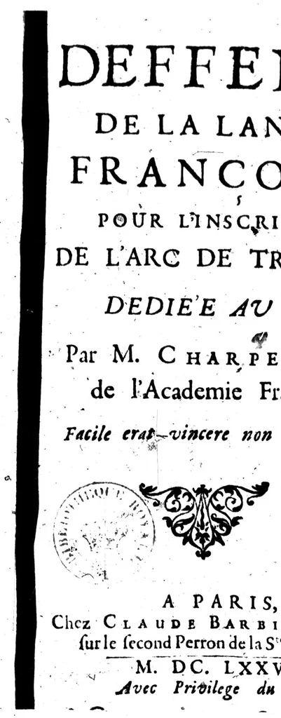 An illustration from Deffence de la langue françoise, pour l'inscription de l'Arc de triomphe [microforme], 1676, leaf 0