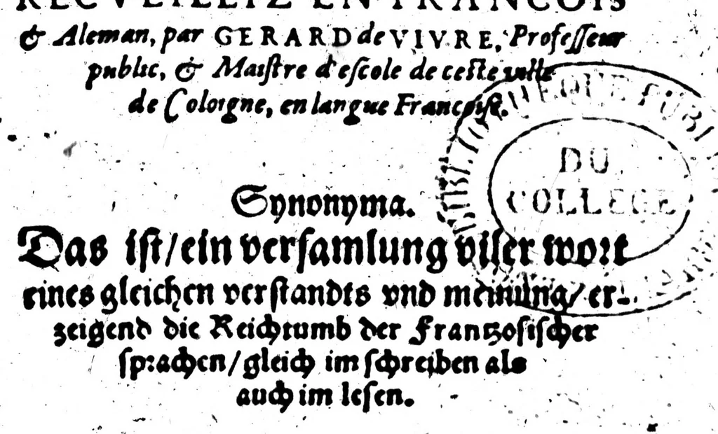 An illustration from Synonymes. C'est à dire plusieurs propos, porpres tant en escrivant qu'en parlant, tirez quasi tous à un mesme sens pour monstrer la richesse de la langue françoise [microforme], 1569, leaf 1