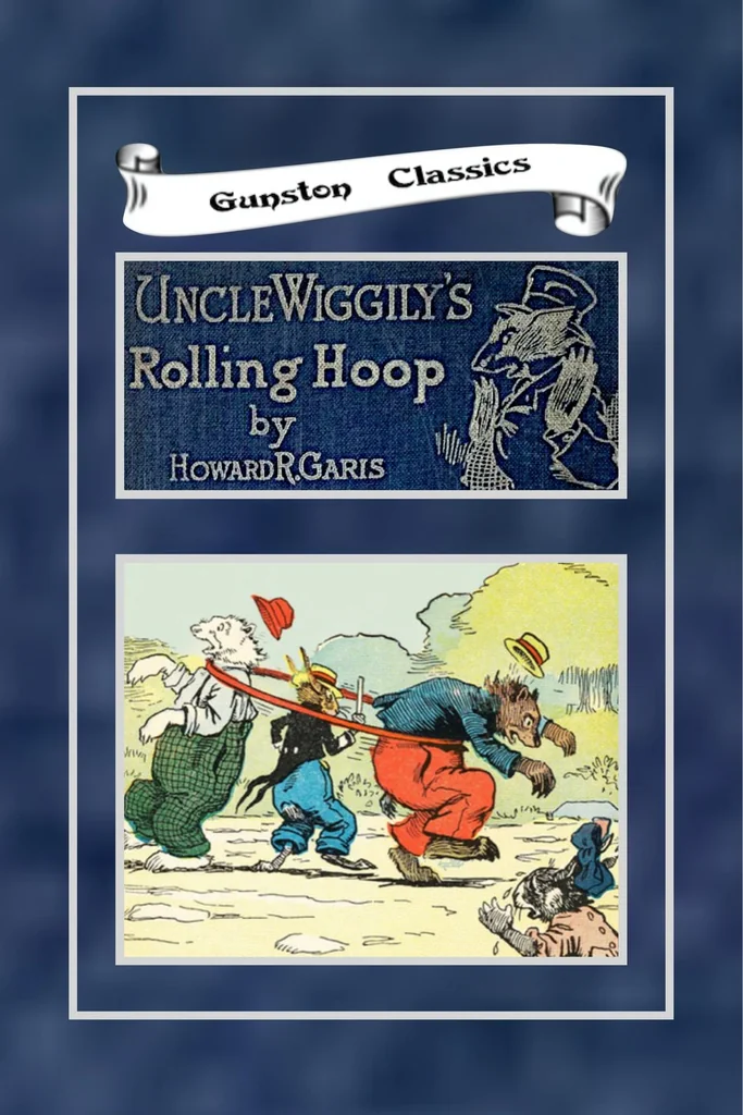 An illustration from UNCLE WIGGILY' S ROLLING HOOP-Bk28- By HOWARD GARIS - GUNSTON CLASSICS, 1919, leaf 0