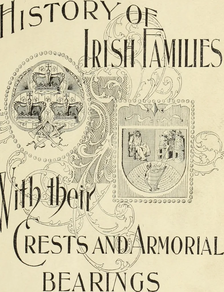 An illustration from A genealogical history of Irish families : with their crests and armorial bearings, 1895, leaf 7