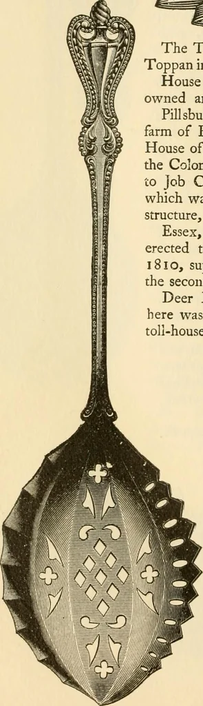 An illustration from Georgian : a pattern of spoons, forks and all other pieces of table flat ware is partly shown in this book, in which is also given an account of the chief events of the War of the Revolution and the acts of oppression which preceded and provoked it ; to which are added sundry pictures of places and things identified with this momentous conflict ..., 1899, leaf 106
