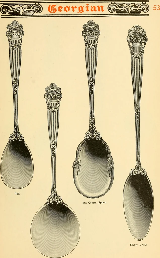 An illustration from Georgian : a pattern of spoons, forks and all other pieces of table flat ware is partly shown in this book, in which is also given an account of the chief events of the War of the Revolution and the acts of oppression which preceded and provoked it ; to which are added sundry pictures of places and things identified with this momentous conflict ..., 1899, leaf 57