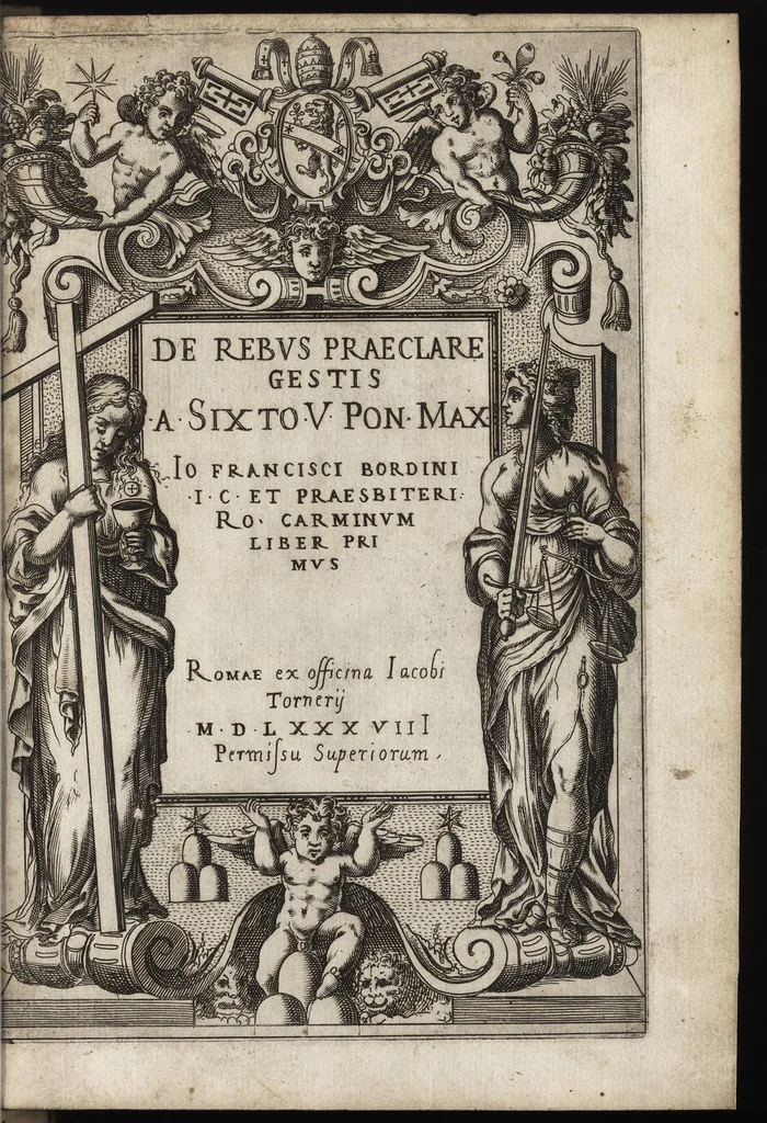 An illustration from De rebvs praeclare gestis a Sixto V. Pon. Max. : Io. Francisci Bordini I.C. et praesbiteri Ro. carminum liber primvs, 1588, leaf 6