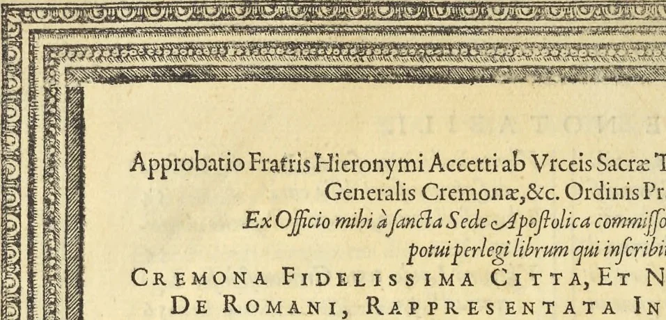 An illustration from Cremona fedelissima citta et nobilissima colonia de Romani : rappresentata in disegno col svo contado et illvstrata d'vna breve historia delle cose piv notabili appartenenti ad essa et de i ritratti natvrali de dvchi et dvchesse di Milano e compendio delle lor vite, 1585, leaf 247
