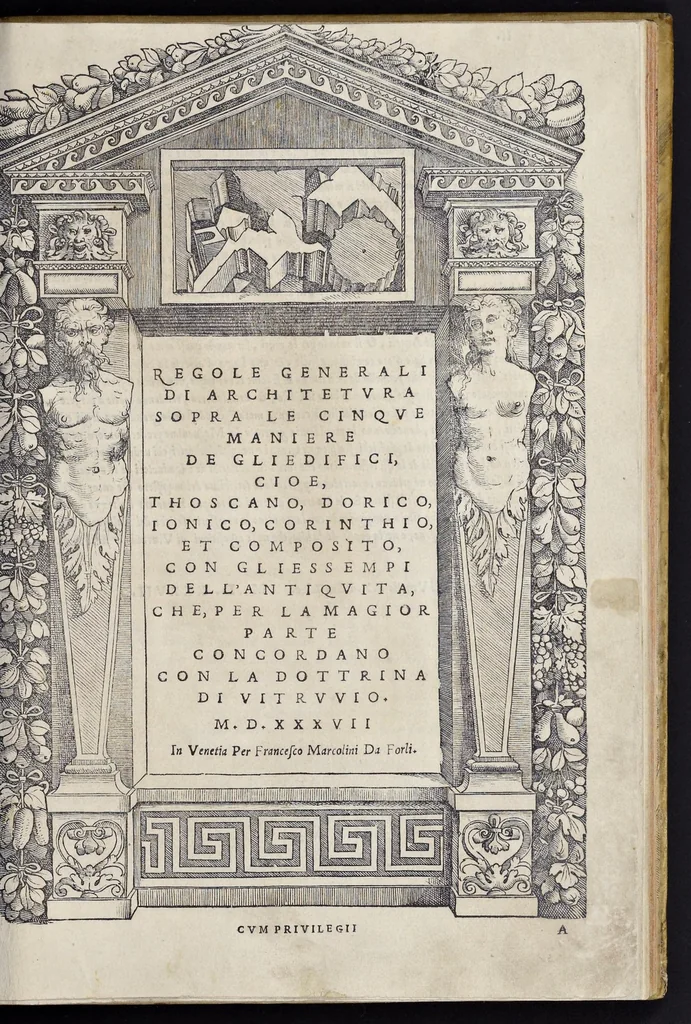 An illustration from Regole generali di architetvra sopra le cinqve maniere de gliedifici : cioe, thoscano, dorico, ionico, corinthio, et composito, con gliessempi dell'antiqvita, che per la magior parte concordano con la dottrina di Vitrvvio, 1537, leaf 4