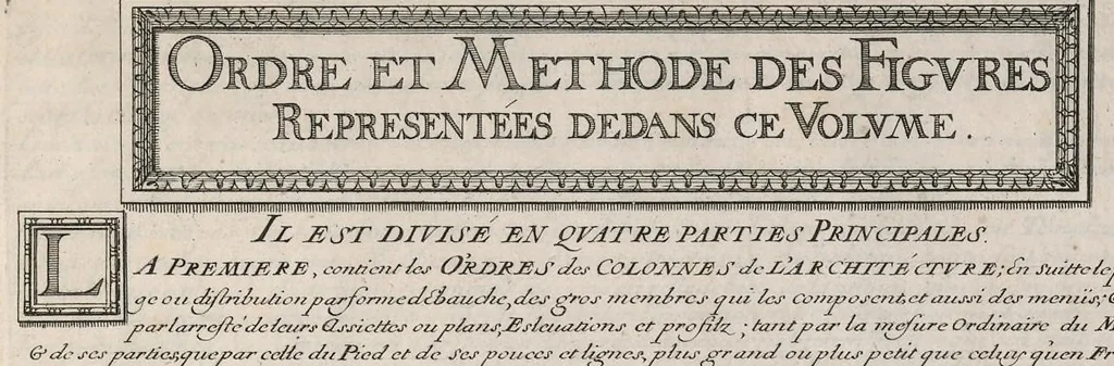 An illustration from Traité des manieres de dessiner les ordres de l'architectvre antiqve en tovtes levrs parties. Avec plusieurs belles particularitez qui nont point parû jusques a present, toucha.t les bastim.ts de marque comme, la natvrelle entresuitte des gros et menüs membres de leurs degrez ou escaliers. Puis, le moyen darrester par dessein et modelle en petit, les parties d'vn edifice, en sorte questant executé en grand, il fasse l'effet que l'on sest proposé, et enfin, la pratiqve de trouuer la place geometrale des jours, ombres et ombrages sur les corps geometraux, 1665, leaf 12