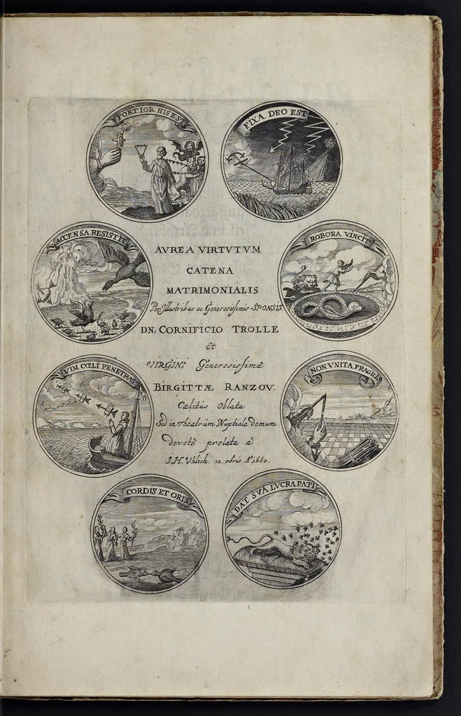 An illustration from Aurea virtutum catena matrimonialis : per illustribus ac generosissimis sponsis dn. Cornificio Trolle et virgini generosissimae Birgittae Ranzou caelitus oblata sed in theatrum nuptiale demum devote prolata à J.H. Vhlich 12. [Septem]bris a.o 1660, 1660, leaf 4