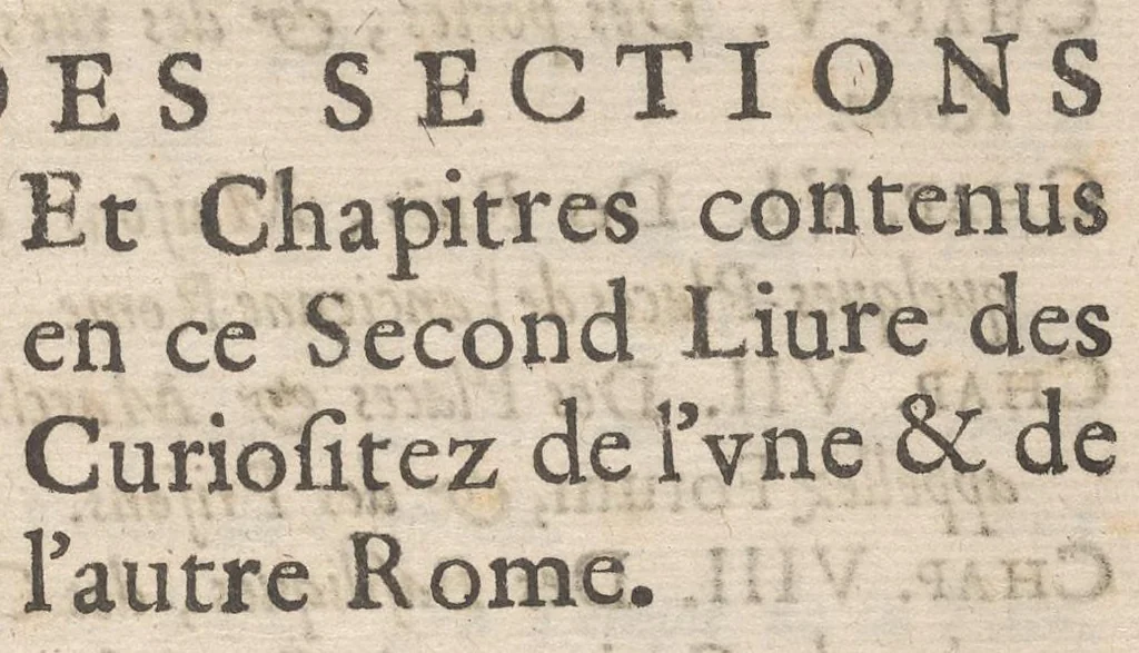 An illustration from Les curiositez de l'vne et l'autre Rome, I.[-2.] partie du I.[-2.] livre. Ou, traité des plus augustes temples & autres lieux saincts de Rome chrestienne. En laquelle il est traité des sept eglises principales de Rome & de plusieurs autres qui en sont proche. Diuisé en deux liures, & enrichy de plusieurs figures en taille douce, 1672, leaf 1160