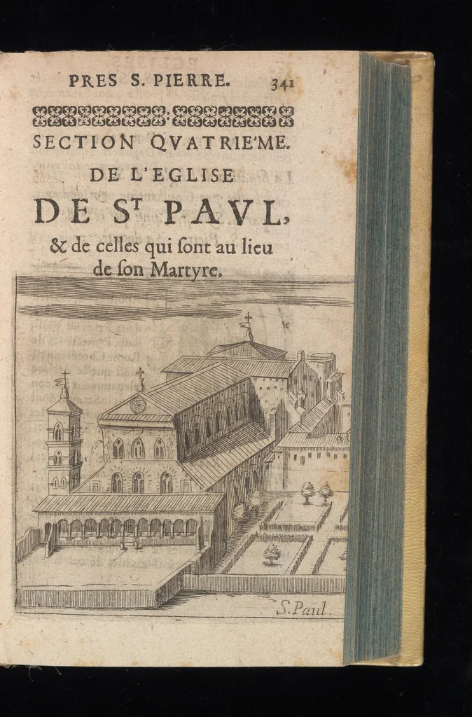 An illustration from Les curiositez de l'vne et l'autre Rome, I.[-2.] partie du I.[-2.] livre. Ou, traité des plus augustes temples & autres lieux saincts de Rome chrestienne. En laquelle il est traité des sept eglises principales de Rome & de plusieurs autres qui en sont proche. Diuisé en deux liures, & enrichy de plusieurs figures en taille douce, 1672, leaf 362