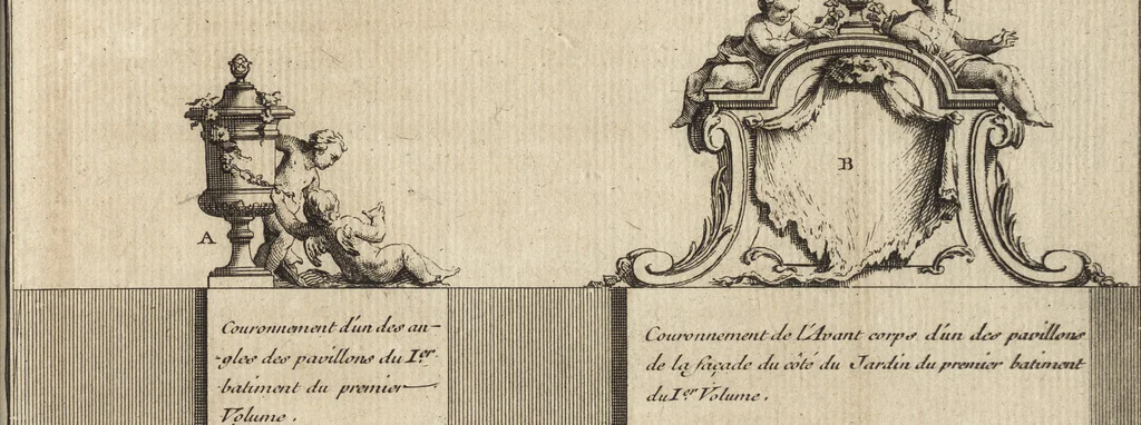 An illustration from De la distribution des maisons de plaisance, et de la decoration des edifices en general, 1737, leaf 118