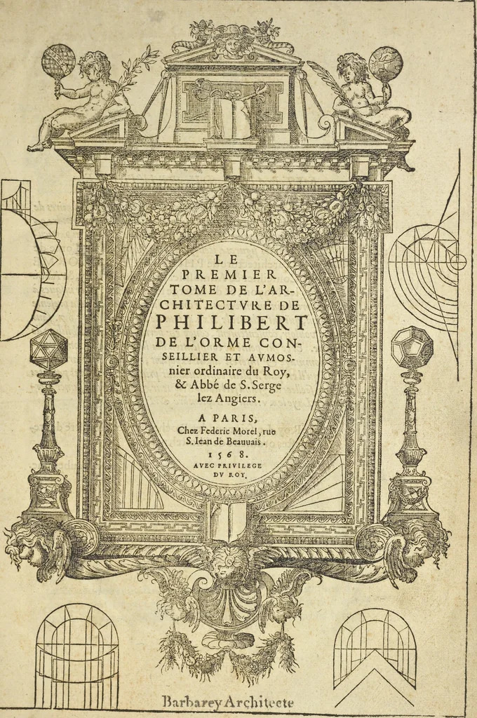 An illustration from Le premier tome de l'architectvre de Philibert de l'Orme .., 1568, leaf 4