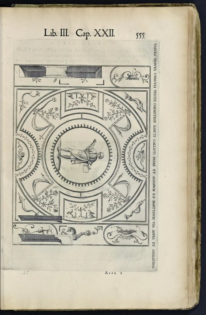 An illustration from Roma svbterranea novissima : in qva post Antonivm Bosivm antesignanvm, Io. Severanvm congreg. oratorii presbytervm, et celebres alios scriptores : antiqva Christianorvm et praecipue martyrun cœmeteria, titvli, monimenta, epitaphia, inscriptiones ac nobiliora sanctorvm sepvlchra, sex libris distincta illustrantvr et qvamplvrimae res ecclesiasticae iconibvs graphice describuntur, ac multiplici tum sacra, tum profana eruditione declarantur : cum duplici indice, capitum & rerum locupletissimo : opera et stvdio, 1651, leaf 582