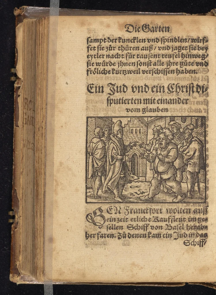 An illustration from Die Gartengesellschafft : das ander Theil dess Rollwagens : darinn mancherley frölich Gsprech, Schimpfreden, Speywerck vnnd sonst kurtzweilige Schwenck vnnd Bossen, von Historien vnnd Fabeln zů finden : in Gärten, Zechen vnnd auff dem Feld, sehr lustig zů lesen ; jetzt widerumb von newem mit Fleiss vbersehen, gemehrt, vnd mit schönen Figuren geziert, sampt einem ordenlichen Register, 1565, leaf 243
