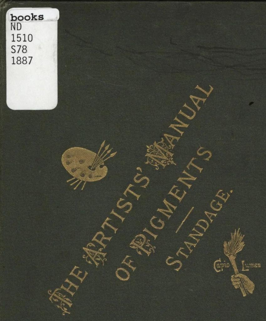 An illustration from The artists' manual of pigments : showing their composition, non-permanency, and adulterations, effects in combination with each other and with vehicles, and the most reliable tests of purity : together with the Science and Art Department's examination questions on painting, 1887, leaf 0