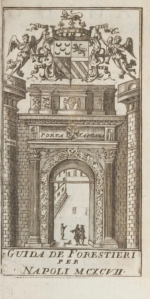 An illustration from Guida de' forestieri, curiosi di vedere e d'intendere le cose più notabili della regal città di Napoli,, 1697, leaf 7