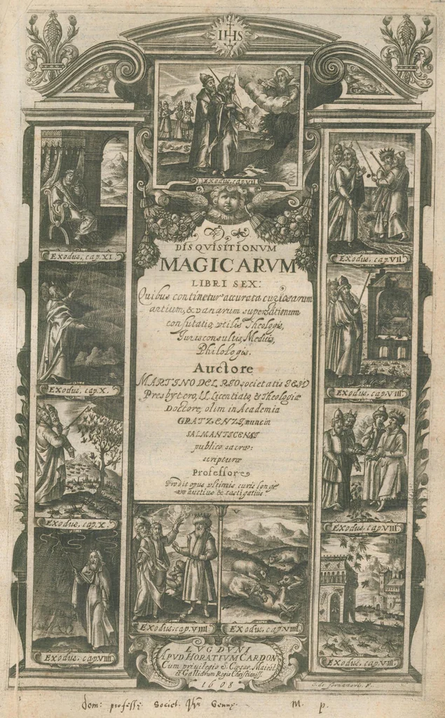 An illustration from Disquisitionum magicarum libri sex. Quibus continetur accurata curiosarum artium, & vanarum superstitionum confutatio; utilis theologis, iuris consultis, medicis, philologis / auctore Martino Del Rio Societatis Jesu ... Prodit opus ultimis curis longe auctius. Et castigatius, 1608, leaf 7