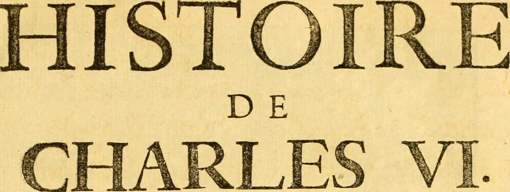 An illustration from Histoire de Charles VI., roi de France. Par monsieur l'abbé de Choisy, 1695, leaf 8