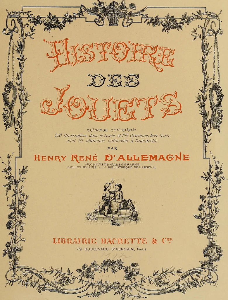 An illustration from Histoire des jouets : ouvrage contenant 250 illustrations dans le texte et 100 gravures hors texte dont 50 planches coloriées à l'aquarelle, 1902, leaf 9