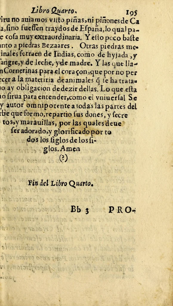An illustration from Historia natural y moral de las Indias. : En que se tratan las cosas notables del cielo, y elementos, metales ... y guerras de los Indios., 1591, leaf 395