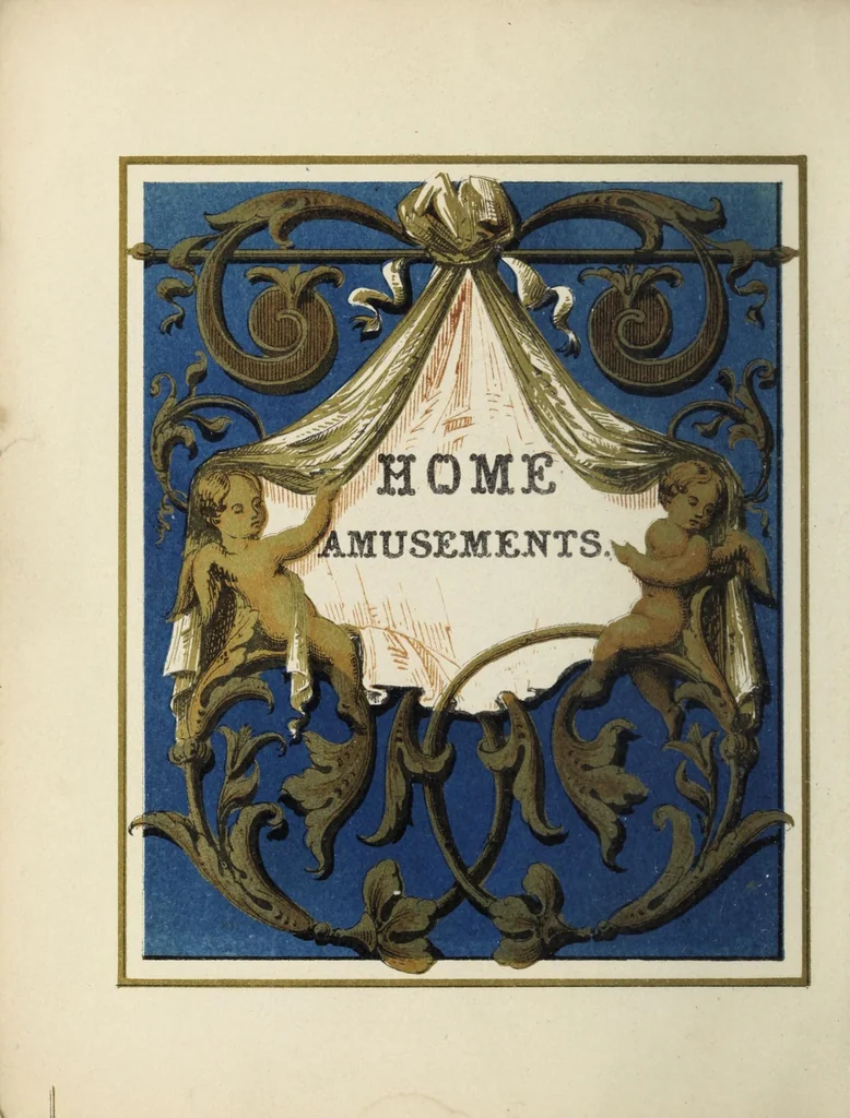 An illustration from Home amusements : a choice collection of riddles, charades, rebuses, conundrums, parlour games, and forfeits, 1840, leaf 6