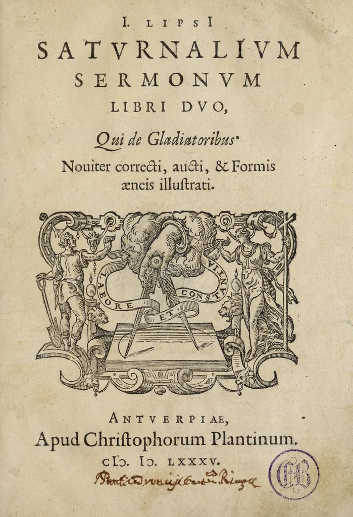 An illustration from I. LipsI Satvrnalivm sermonvm libri dvo, qui De gladiatoribus, 1585, leaf 5