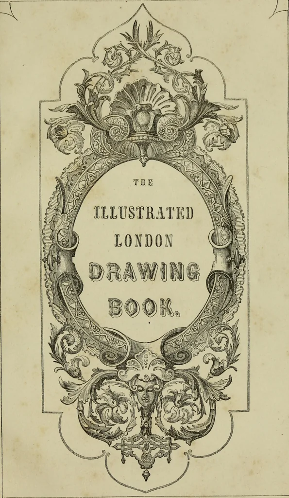 An illustration from The illustrated London drawing book ..., 1853, leaf 6