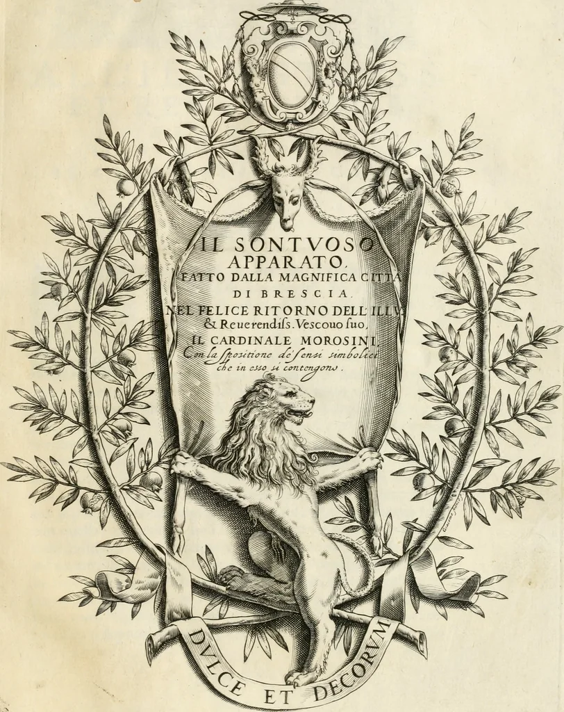 An illustration from Il sontvoso apparato fatto dalla magnifica citta di Brescia nel felice ritorno dell'illv. & reuerendiss. vescouo suo il cardinale Morosini : con la spositione de' sensi simbolici che in esso si contengono, 1591, leaf 2