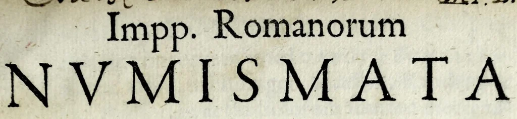 An illustration from Impp. romanorum numismata a Pompeio Magno ad Heraclium editio altera : multis nummorum millibus aucta, 1601, leaf 5