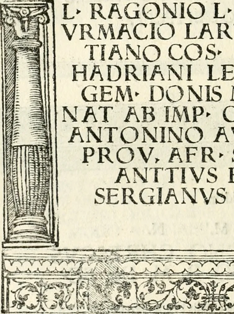 An illustration from Inscriptiones sacrosanctae vetvstatis : non illae qvidem romanae, sed totivs fere orbis svmmo stvdio ac maximis impensis Terra Mariqs conquisitæ feliciter incipiunt, 1534, leaf 351