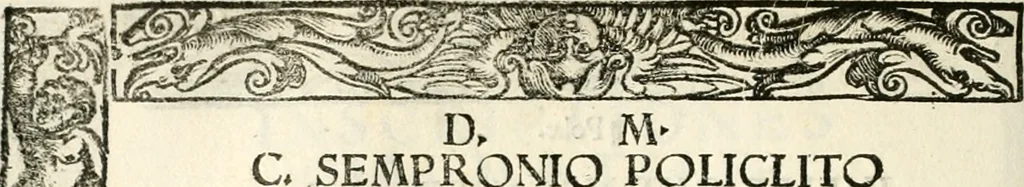 An illustration from Inscriptiones sacrosanctae vetvstatis : non illae qvidem romanae, sed totivs fere orbis svmmo stvdio ac maximis impensis Terra Mariqs conquisitæ feliciter incipiunt, 1534, leaf 401